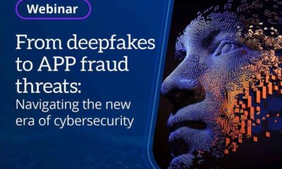 From Deepfakes to APP Fraud: How Fintech Is Bracing for a New Era of Cyber Threats