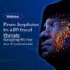 From Deepfakes to APP Fraud: How Fintech Is Bracing for a New Era of Cyber Threats